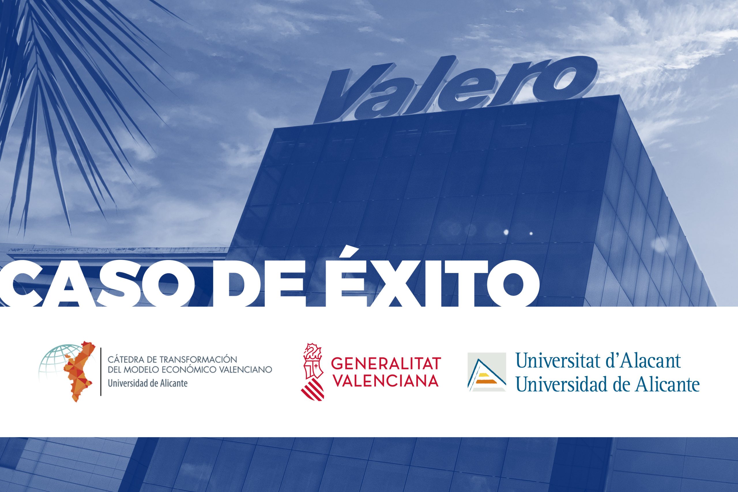 Grupo Valero cómo Caso de éxito